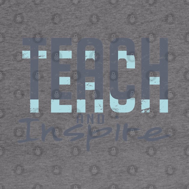 Teach and inspire by artsytee